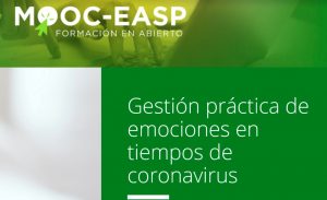 MOOC-EASP. Gestión de las emociones en tiempos de coronavirus